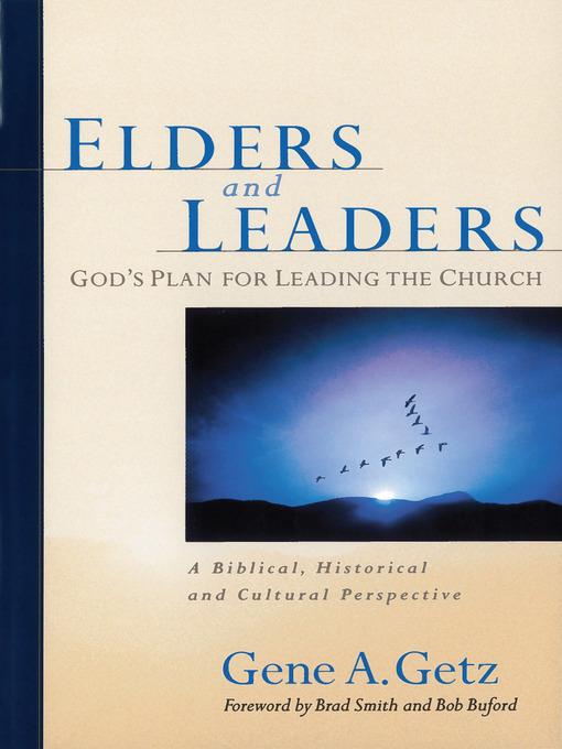 Title details for Elders and Leaders by Gene A Getz - Available